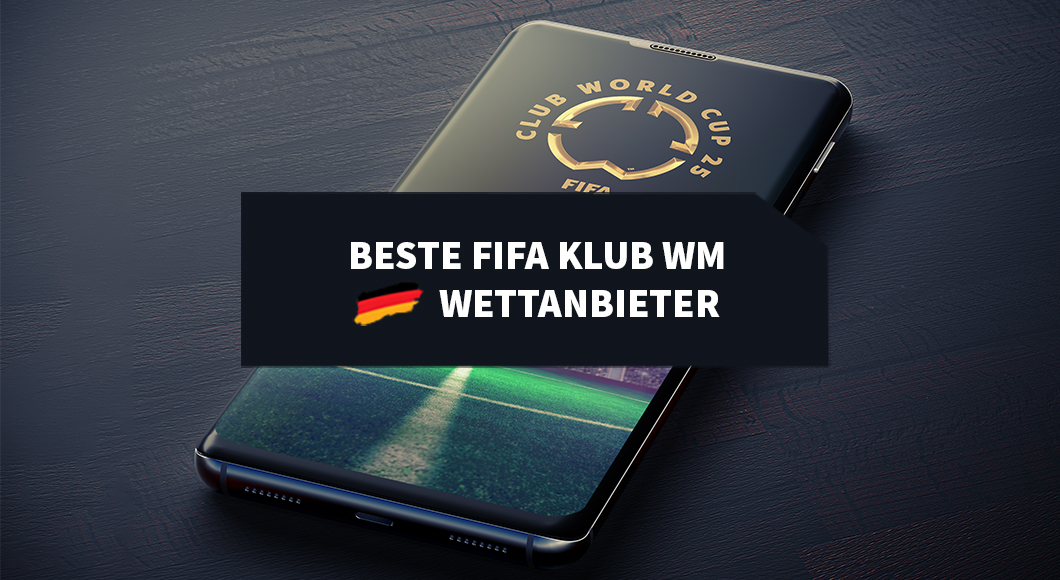 Die besten FIFA WM Klub WM Wettanbieter in Deutschland